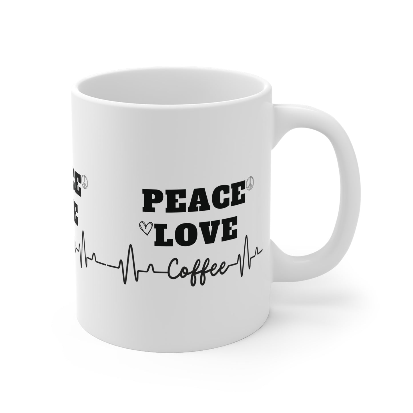 Peace love coffee Mug 11oz