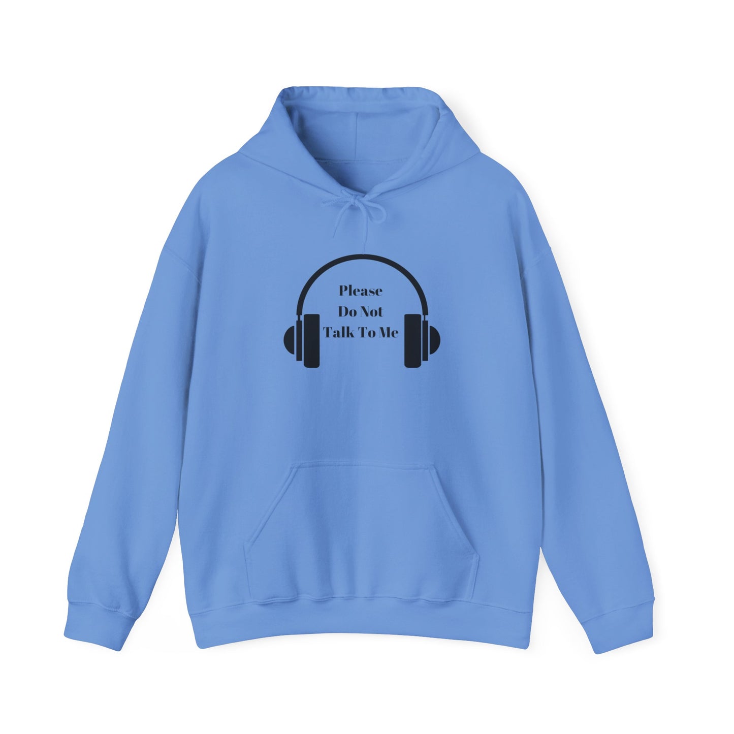 Hooded Sweatshirt with 'Please Do Not Talk to Me' Design