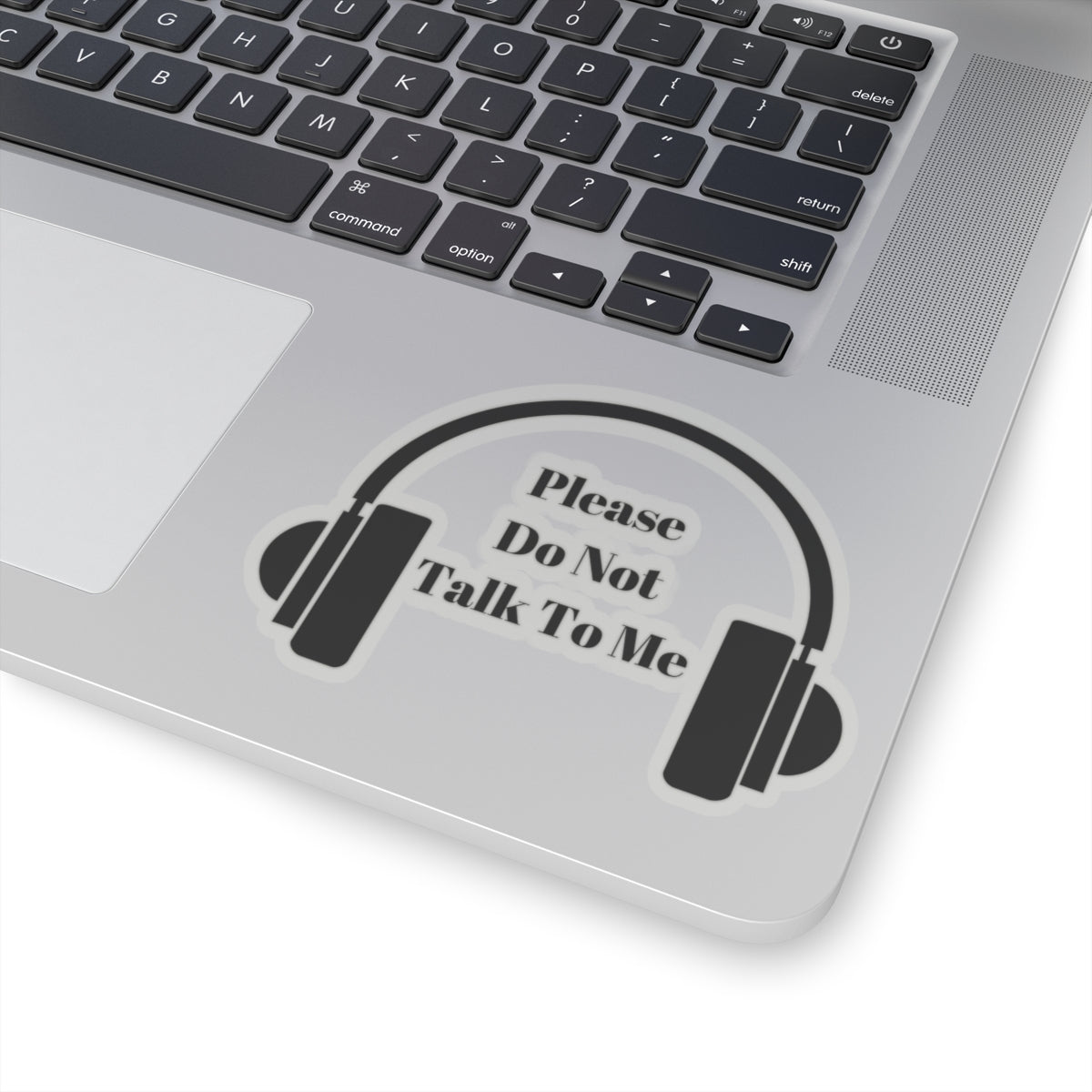 Please do not talk to me kiss-cut stickers